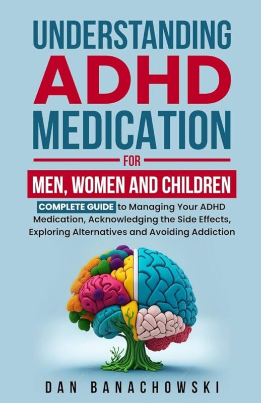 understanding ADHD and ADHD medications